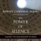 The Power of Silence: Against the Dictatorship of Noise