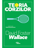 Teoria Corzilor &ndash; David Foster Wallace