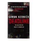 Simon Kernick - Deadline - Time only matters when it&#039;s running out -