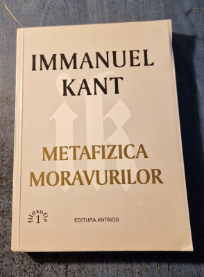 Metafizica moravurilor Immanuel Kant foto