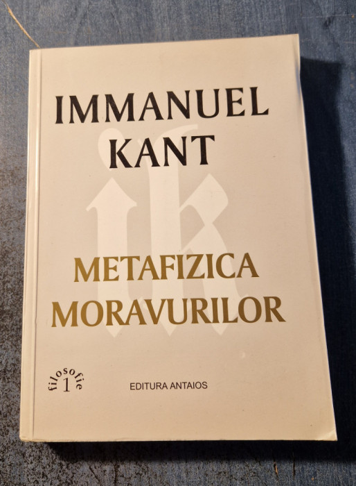 Metafizica moravurilor Immanuel Kant