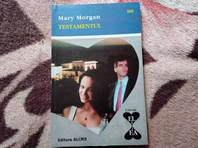 Testamentul - Mary Morgan (6) foto