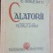Calatorii publicate de Petre V.Hanes - C. Golescu