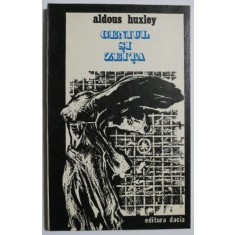 Geniul si zeita - Aldous Huxley