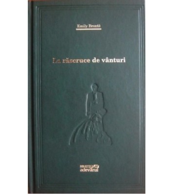 Emily Bronte - La rascruce de vanturi (Vol.21) - 109416 foto