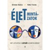 &Eacute;letmint&aacute;zatok - Mit l&aacute;thatsz a s&eacute;m&aacute;k szem&uuml;veg&eacute;ben? - Birtalan Bal&aacute;zs
