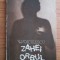 Vasile Voiculescu - Zahei orbul (1986)