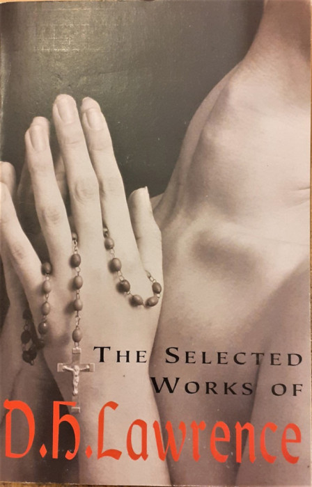 The selected works of D.H. Lawrence