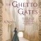 Beyond the Ghetto Gates