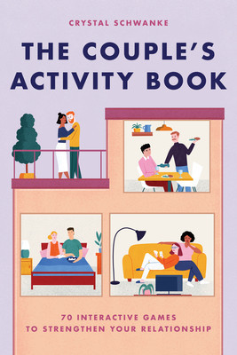 The Couple&amp;#039;s Activity Book: 70 Interactive Games to Strengthen Your Relationship foto