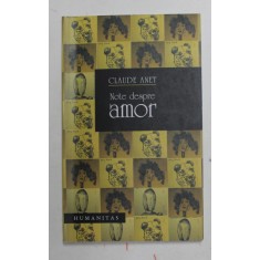 NOTE DESPRE AMOR de CLAUDE ANET , 2006