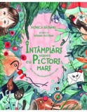 Intamplari marunte cu pictori mari/Monica Batranu