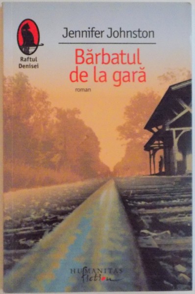 BARBATUL DE LA GARA de JENNIFER JOHNSTON, 2009