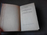 L&#039;ANGOISSE ET L&#039;EMOTION - RENE LACROZE (CARTE IN LIMBA FRANCEZA)