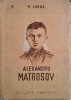 Alexandru Matrosov &ndash; P. Jurba - Roman Beletristica