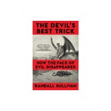 The Devil's Best Trick