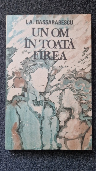 UN OM IN TOATA FIREA - Bassarabescu
