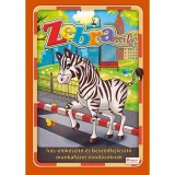 Zebracs&iacute;k - &Iacute;r&aacute;s-elők&eacute;sz&iacute;tő &eacute;s besz&eacute;dfejlesztő munkaf&uuml;zet &oacute;vod&aacute;soknak