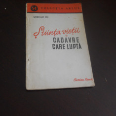 Ghenadi Fis- Stiinta vietii si cadavre care lupta,EDITURA CARTEA RUSA, 1950