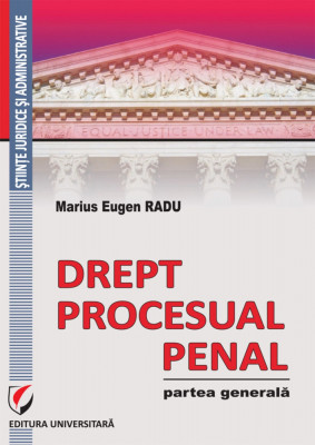 Drept procesual penal. Partea generala foto