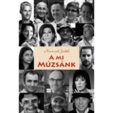 A mi M&uacute;zs&aacute;nk - Naszvadi Judith