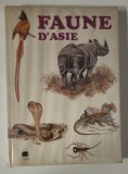 Fauna Asiei Album format mare cu text in limba franceza