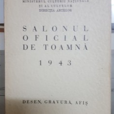 Salonul Oficial de Toamnă, Desen, Gravură, Afiș, 1943, Catalog 011