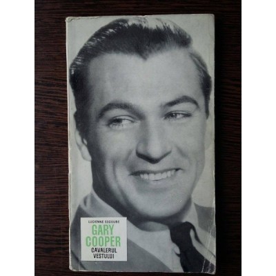 Gary Cooper: Cavalerul Vestului - Lucienne Escoube foto