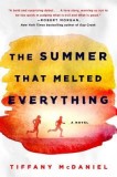 The Summer That Melted Everything, 2016