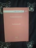 Michele Perron Borelli - Fantasmele, Editura Fundatia Generatia, Spiritualitate si Ezoterism