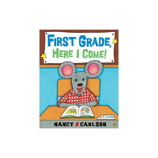 First Grade, Here I Come!
