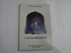 CALEA REGELUI (pagini subliniate) - Preot Prof. Ioan BUGA foto