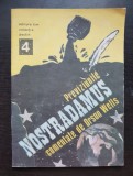 Previziunile NOSTRADAMUS comentate de Orson Wells