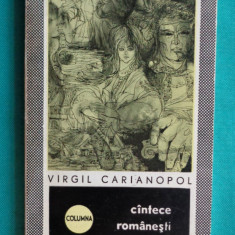 Virgil Carianopol – Cantece romanesti ( cu dedicatie si autograf )