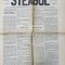 STEAGUL - FOAIA NATIONALISTILOR - DEMOCRATI DIN PRAHOVA , ANUL I , NR. 25 , 26 FEBRUARIE , 1912