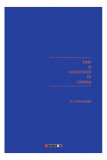 Timp și conștiință &icirc;n cinema - Paperback brosat - Lucian Maier - Eikon