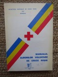 MANUALUL SURORILOR VOLUNTARE DE CRUCE ROSIE , 1996
