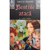 E. Rose Sabin - Bestiile ataca (Editia: 2006)