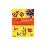 Trash Origami: 25 Paper Folding Projects Reusing Everyday Materials: Origami Book with 25 Fun Projects and Instructional DVD