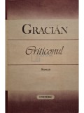 Gracian - Criticonul (Editia: 1987)