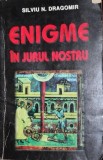 ENIGME IN JURUL NOSTRU