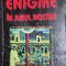 ENIGME IN JURUL NOSTRU
