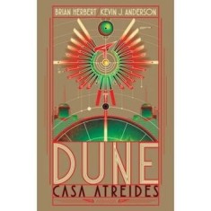 Dune. Casa Atreides/Brian Herbert, Kevin J. Anderson