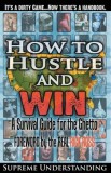 How to Hustle and Win