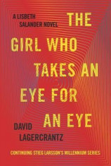 The Girl Who Takes an Eye for an Eye: A Lisbeth Salander Novel, Continuing Stieg Larsson&amp;#039;s Millennium Series foto