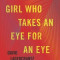 The Girl Who Takes an Eye for an Eye: A Lisbeth Salander Novel, Continuing Stieg Larsson&#039;s Millennium Series