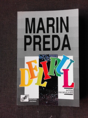 Delirul , Marin Preda , 1991 foto