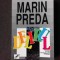 Delirul , Marin Preda , 1991