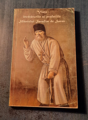 Viata invataturile si profetiile Sfantului Serafim de Sarov foto