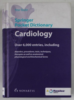 CARDIOLOGY , SPRINGER POCKET DICTIONARY , OVER 6.000 ENTRIES by PETER REUTER , 2009 foto